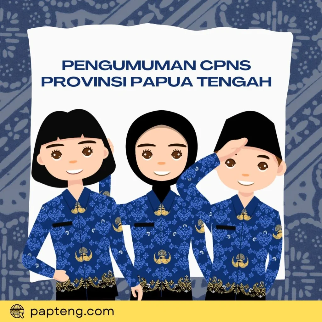 pengumuman cpns papua tengah
