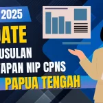 Progres Penetapan NIP CPNS Papua Tengah