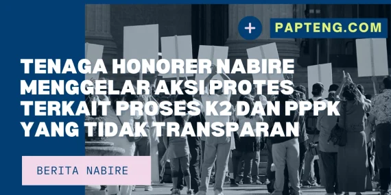 Tenaga Honorer Nabire Protes Seleksi PPPK dan K2 yang Dinilai Tertutup dan Tidak Transparan